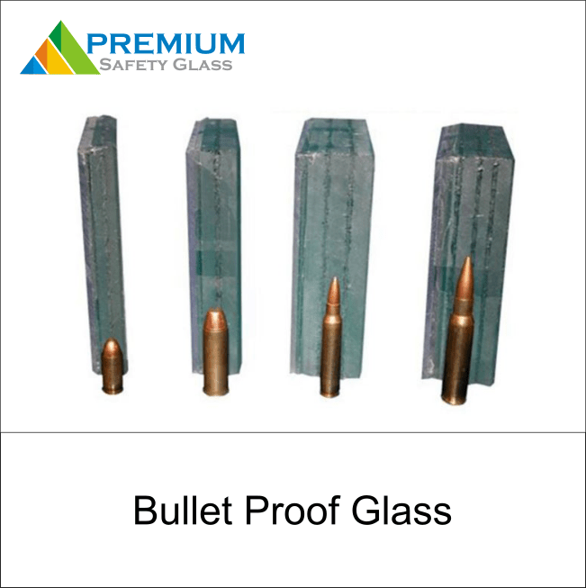 Bullet Proof Glass