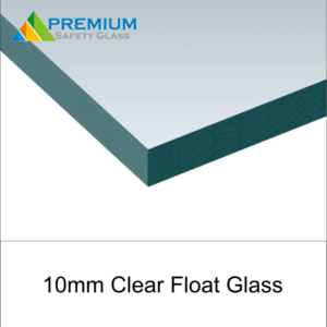 10mm Clear Float Glass at Premium Safety Glass